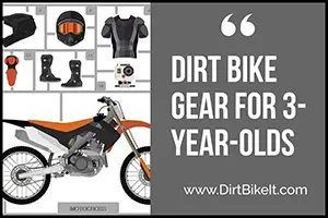 Dirt Bike Gear for 3-Year-Olds