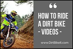 How to Ride a Dirt Bike Videos